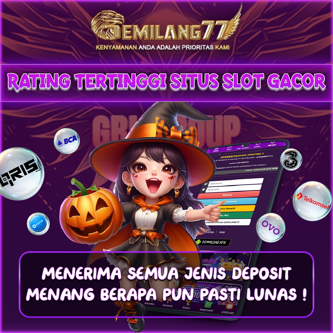 GEMILANG77 ➤ Situs Slot Deposit Pulsa 5000 Tanpa Potongan Paling Aman